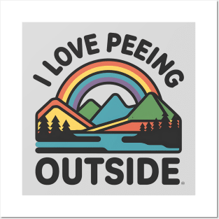 I Love Peeing Outside Funny Hiking and Camping Posters and Art